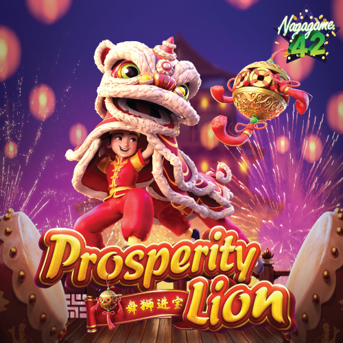 Prosperity Lion Nagagame 42 ทดลองเล่น นากาเกม เกมส์สล็อตฟรี